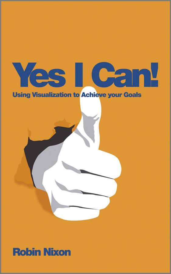 Yes, I Can! by Robin Nixon