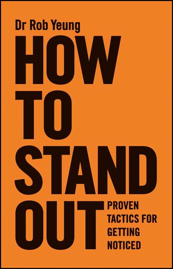 How to Stand Out by Rob Yeung