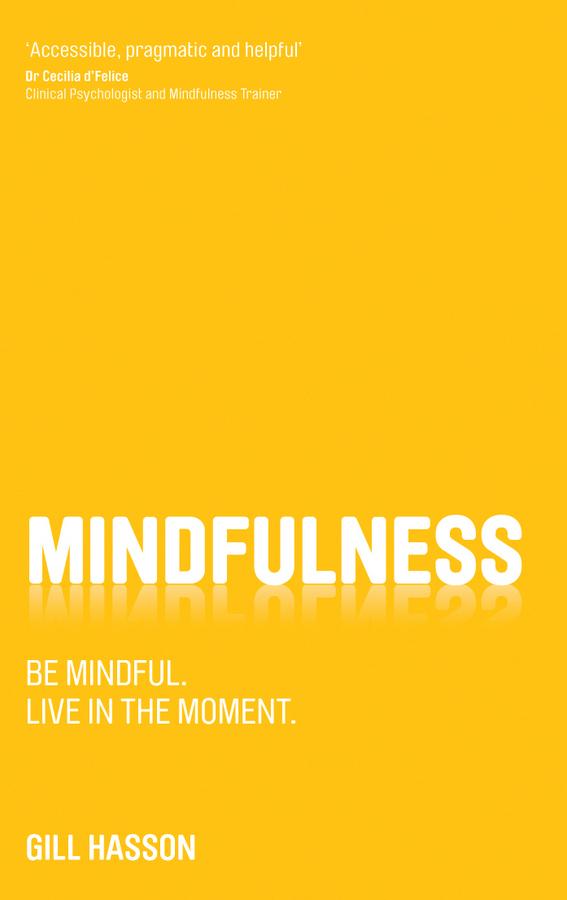 Mindfulness by Gill Hasson