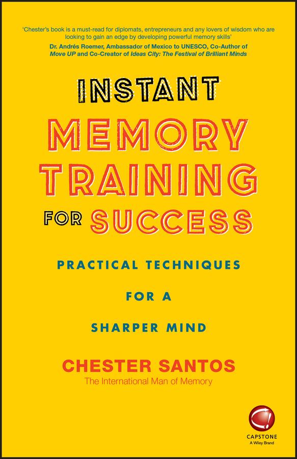 Instant Memory Training For Success by Chester Santos