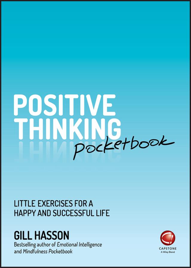 Positive Thinking Pocketbook by Gill Hasson