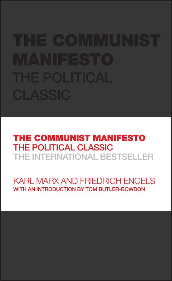 The Communist Manifesto by Friedrich Engels, Karl Marx, Tom Butler-Bowdon