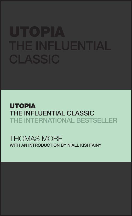 Utopia by Niall Kishtainy, Thomas More, Tom Butler-Bowdon