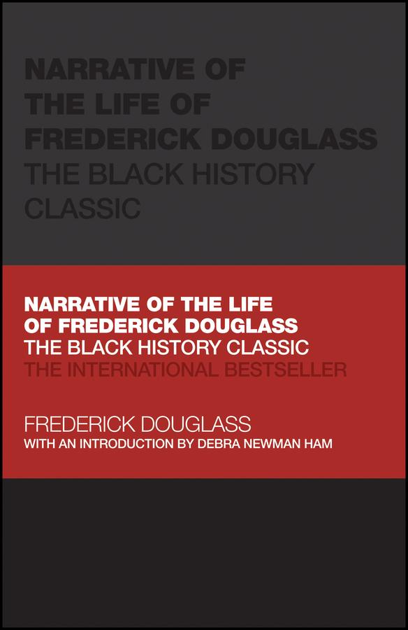 Narrative of the Life of Frederick Douglass by Frederick Douglass, Tom Butler-Bowdon