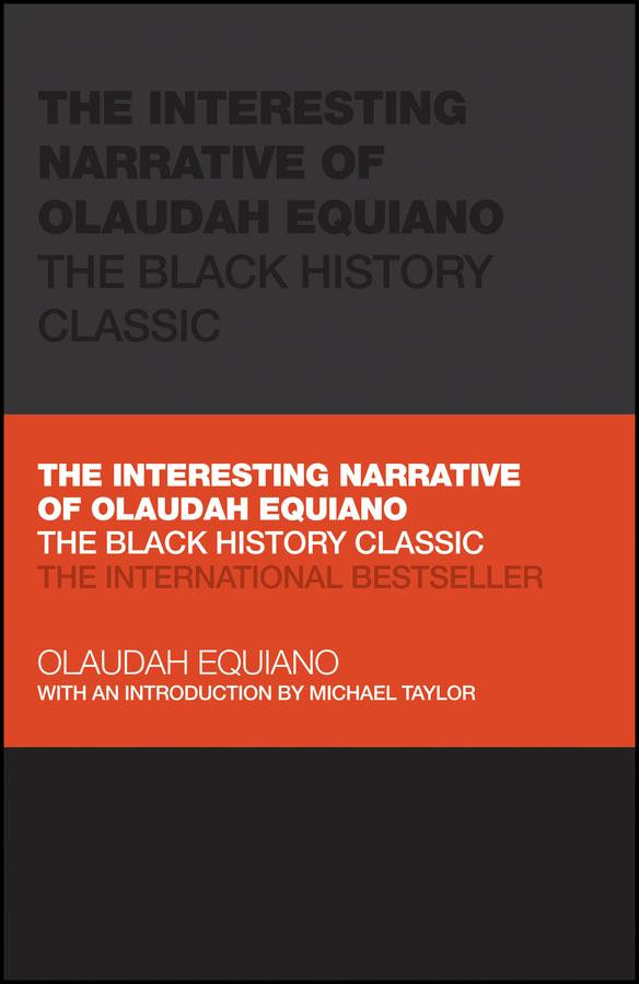 The Interesting Narrative of Olaudah Equiano by Olaudah Equiano, Tom Butler-Bowdon