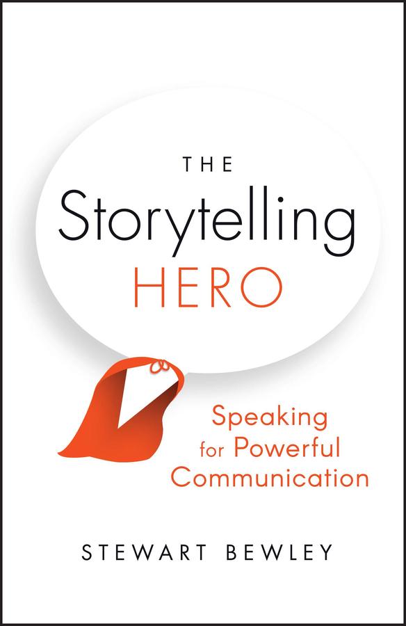 The Storytelling Hero by Stewart Bewley