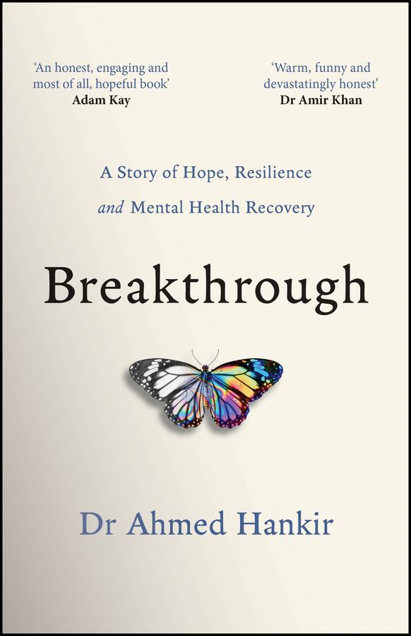 Breakthrough by Ahmed Hankir