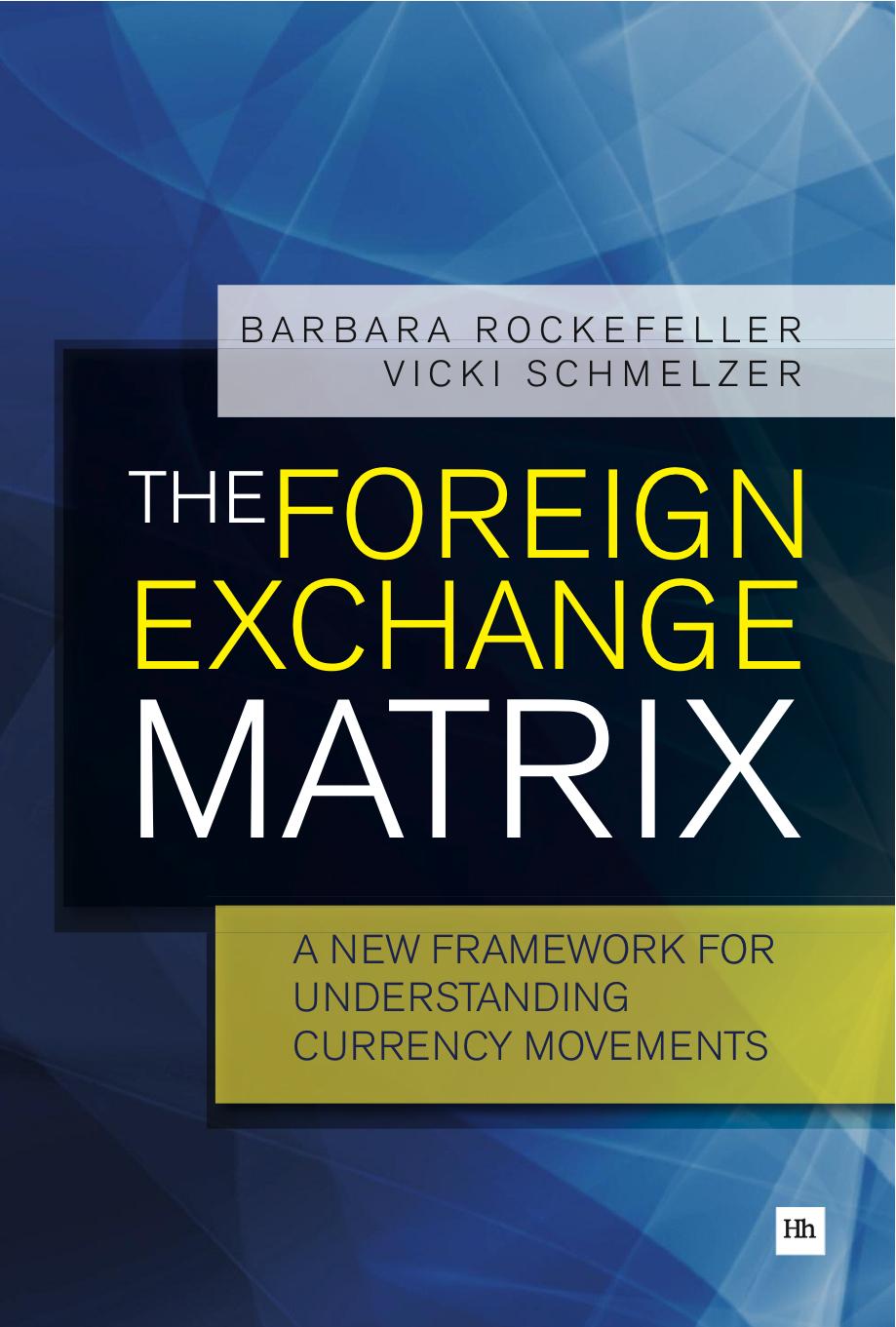 The Foreign Exchange Matrix