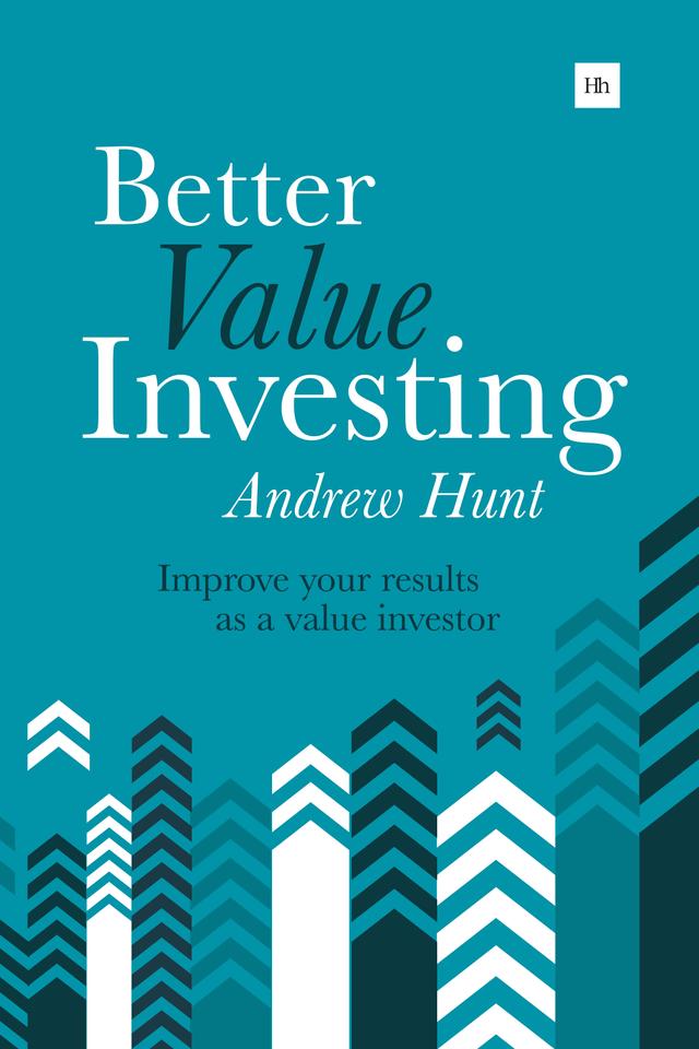 Better Value Investing by Andrew Hunt