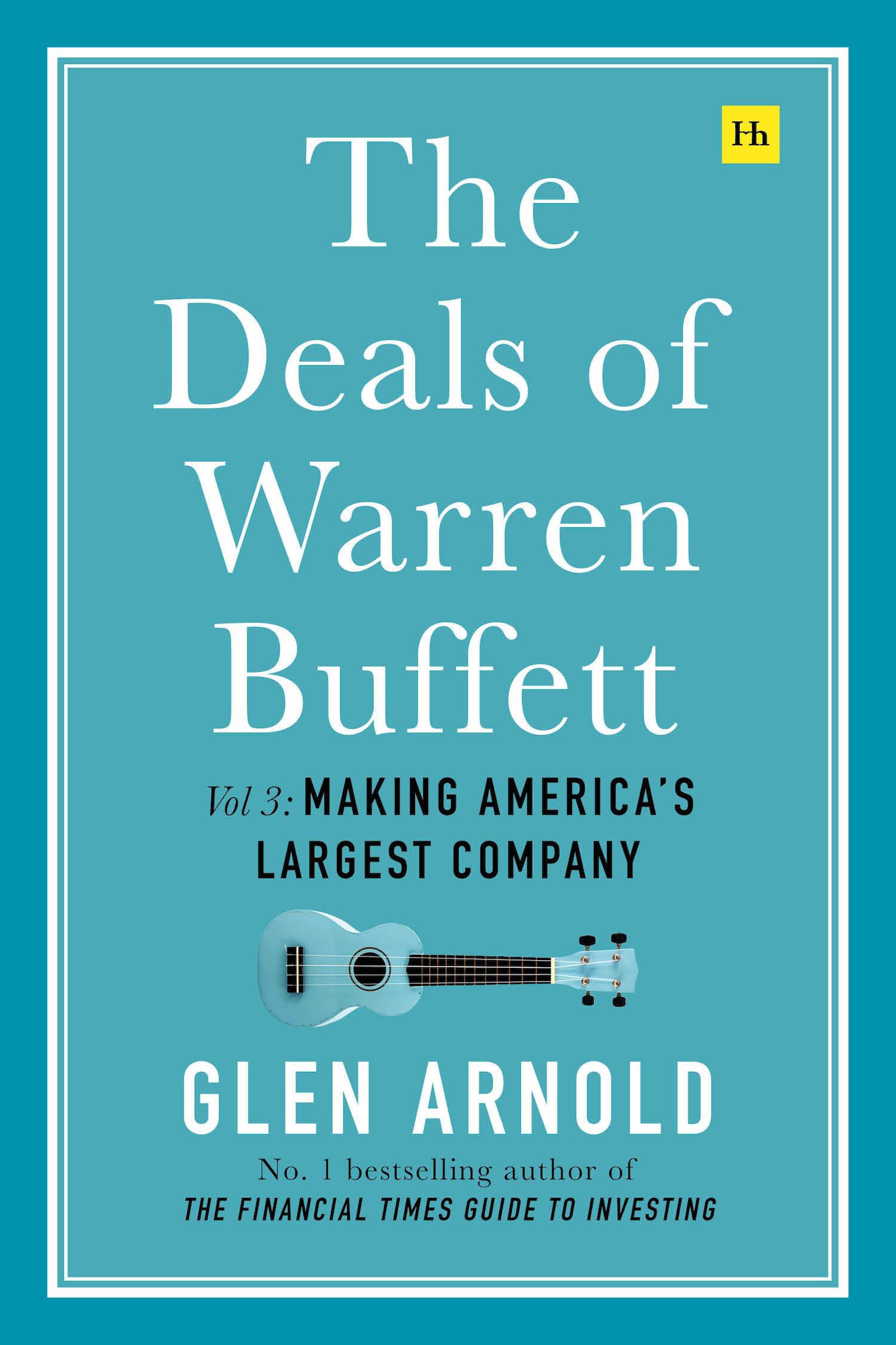 The Deals of Warren Buffett Volume 3