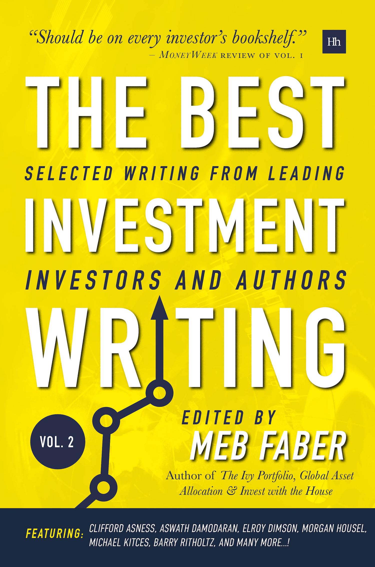 The Best Investment Writing Volume 2