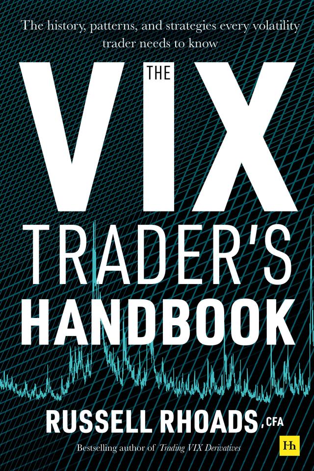 The VIX Trader's Handbook by Russell Rhoads