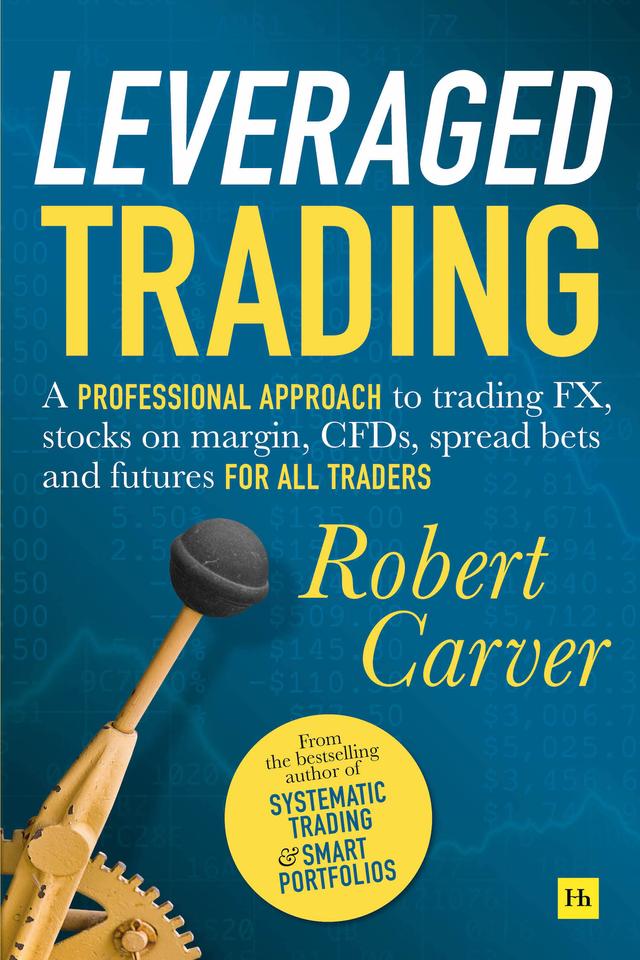 Leveraged Trading by Robert Carver