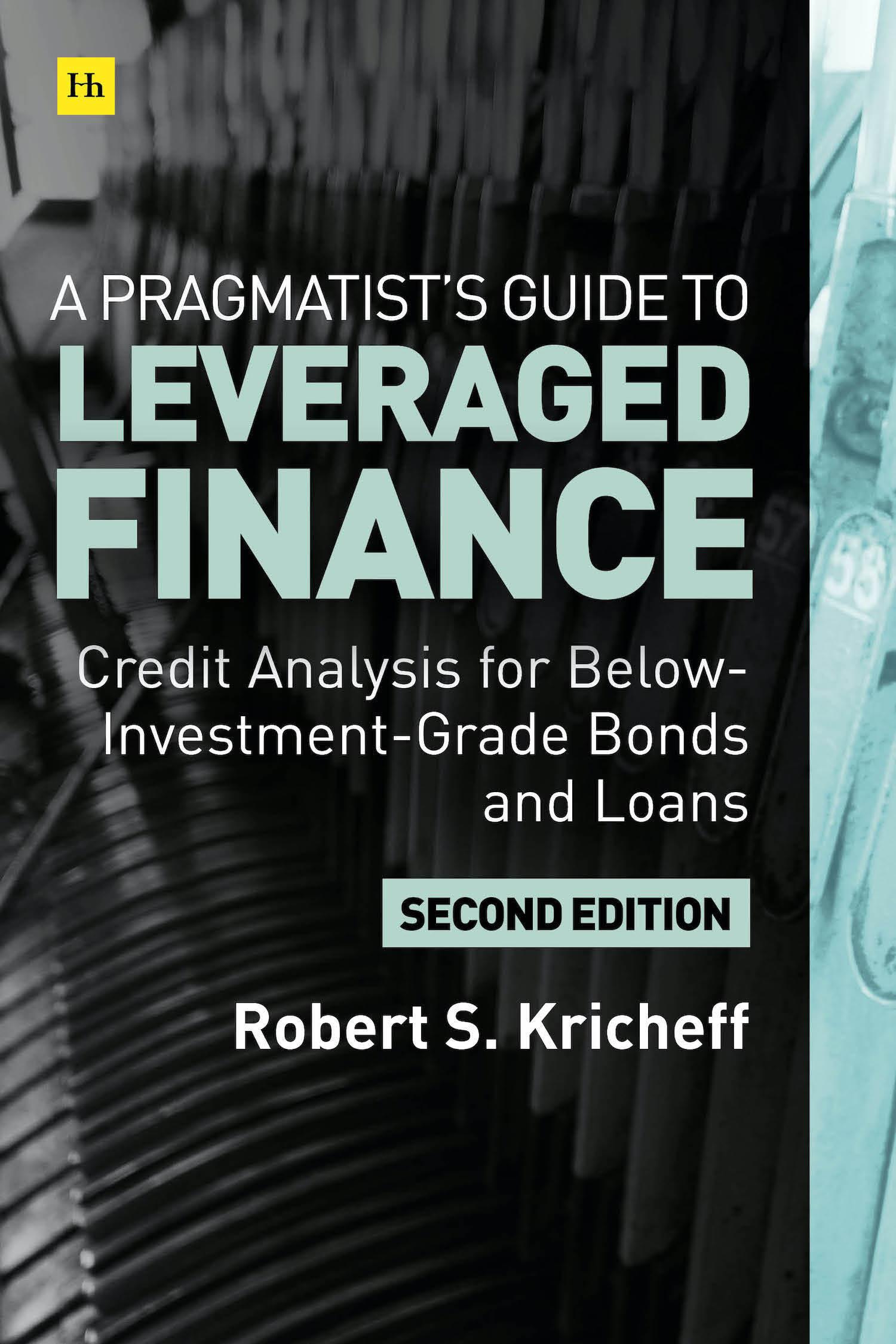 A Pragmatist’s Guide to Leveraged Finance