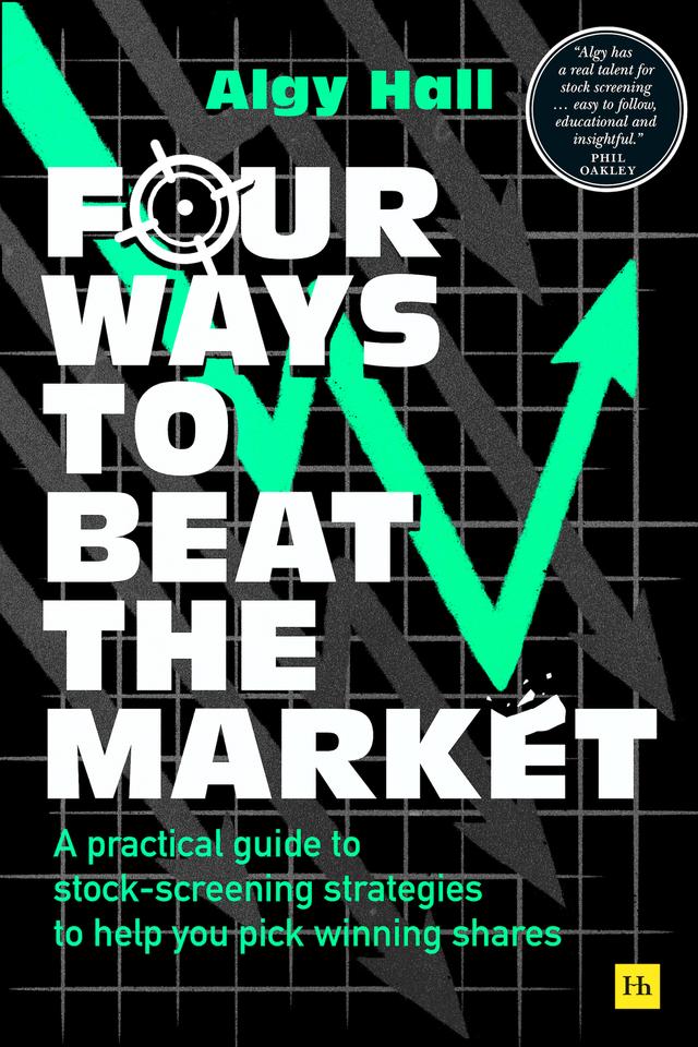 Four Ways to Beat the Market by Algy  Hall