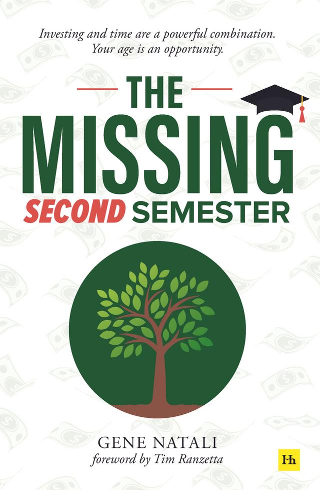 The Missing Second Semester by Gene  Natali