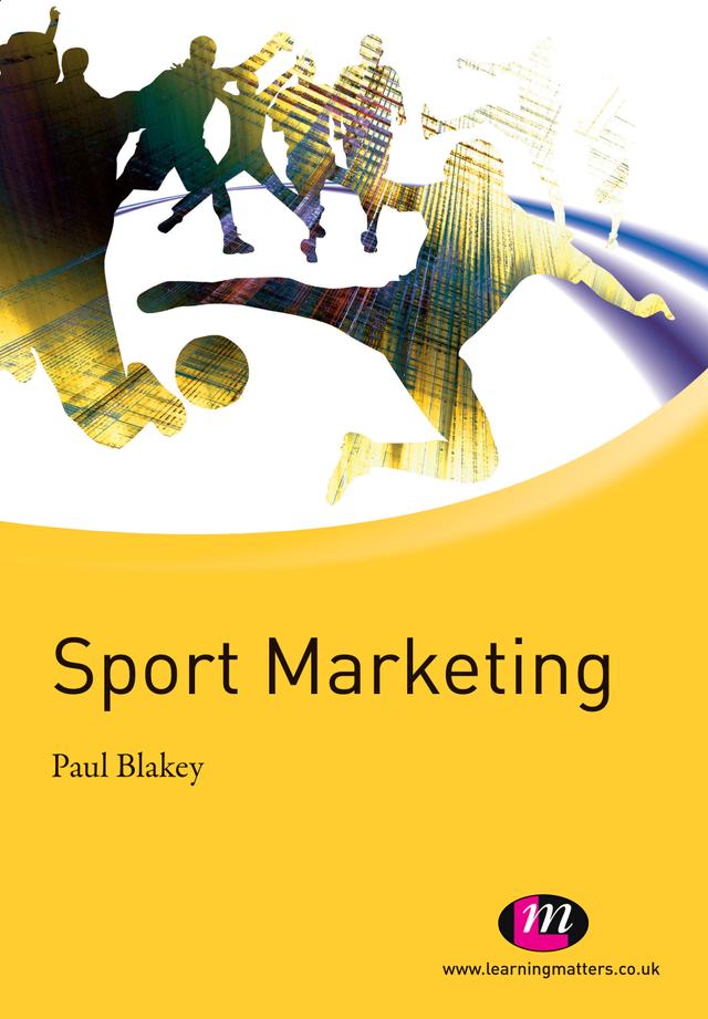 Sport Marketing by Paul Blakey