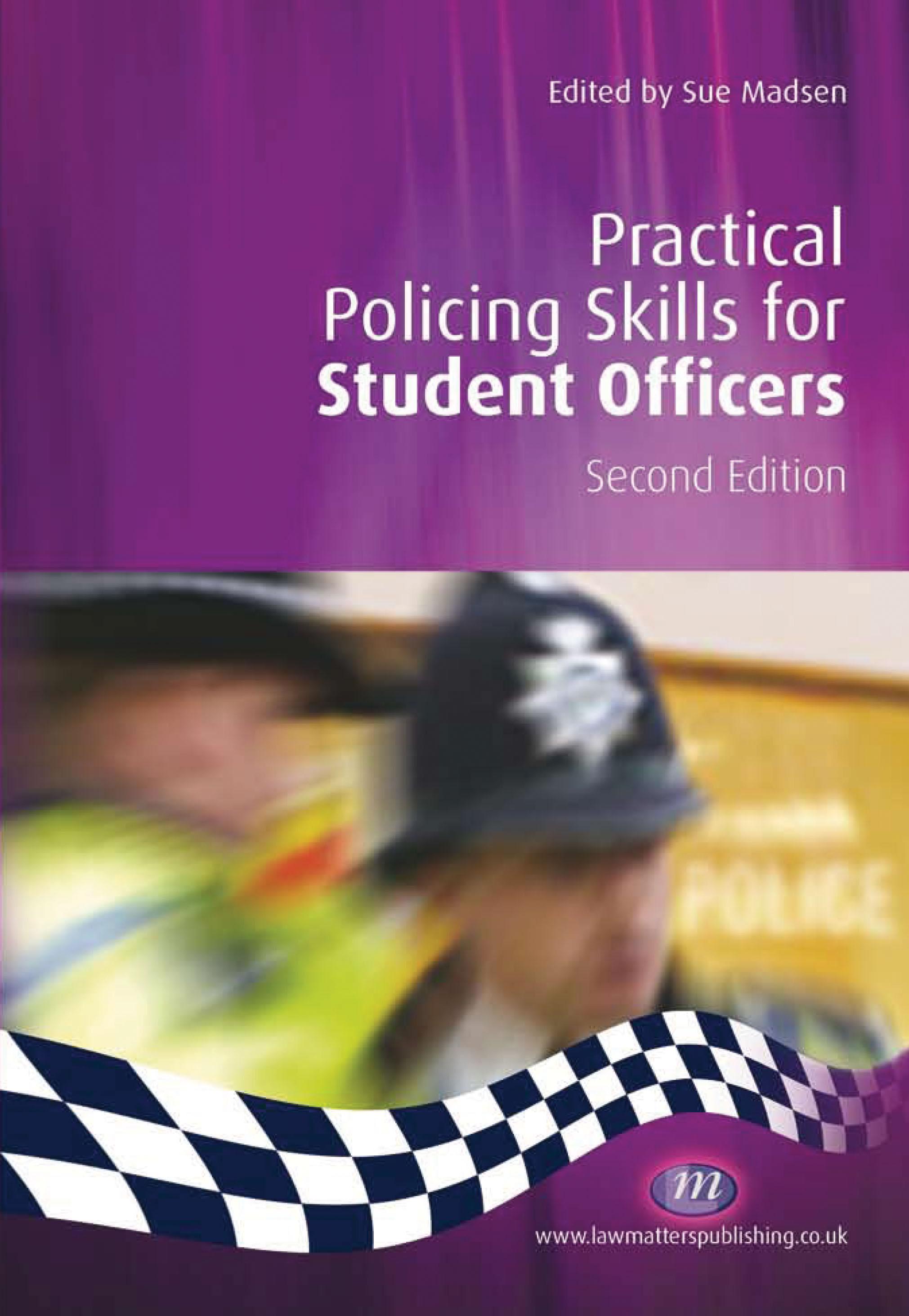 Practical Policing Skills for Student Officers