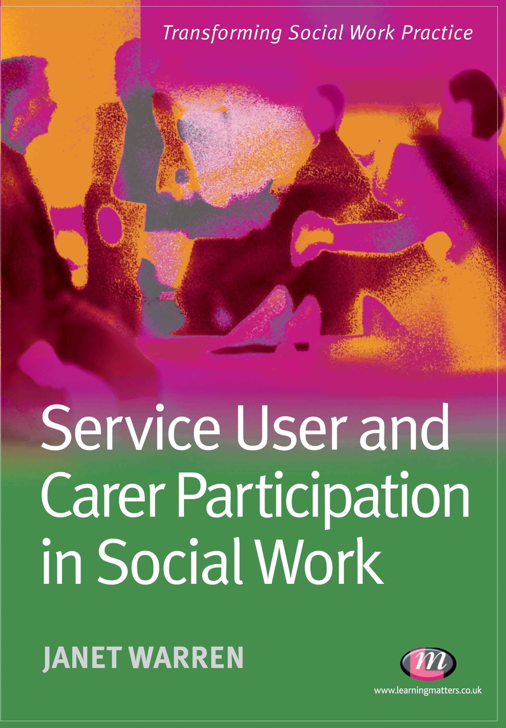 Service User and Carer Participation in Social Work