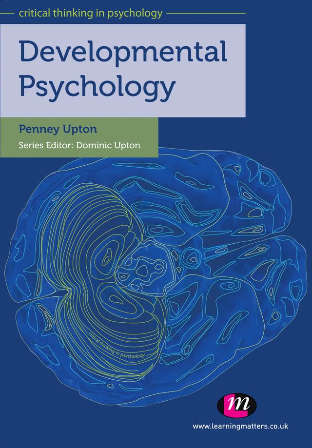 Developmental Psychology by Penney Upton