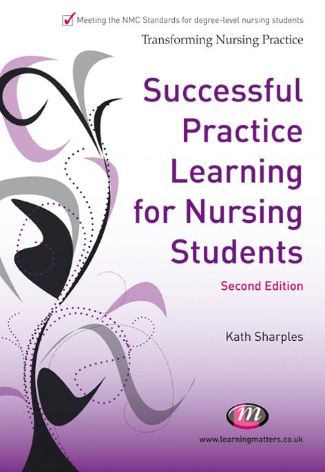 Successful Practice Learning for Nursing Students by Kath Sharples