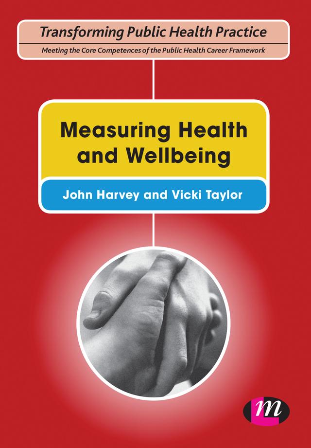 Measuring Health and Wellbeing by John Harvey