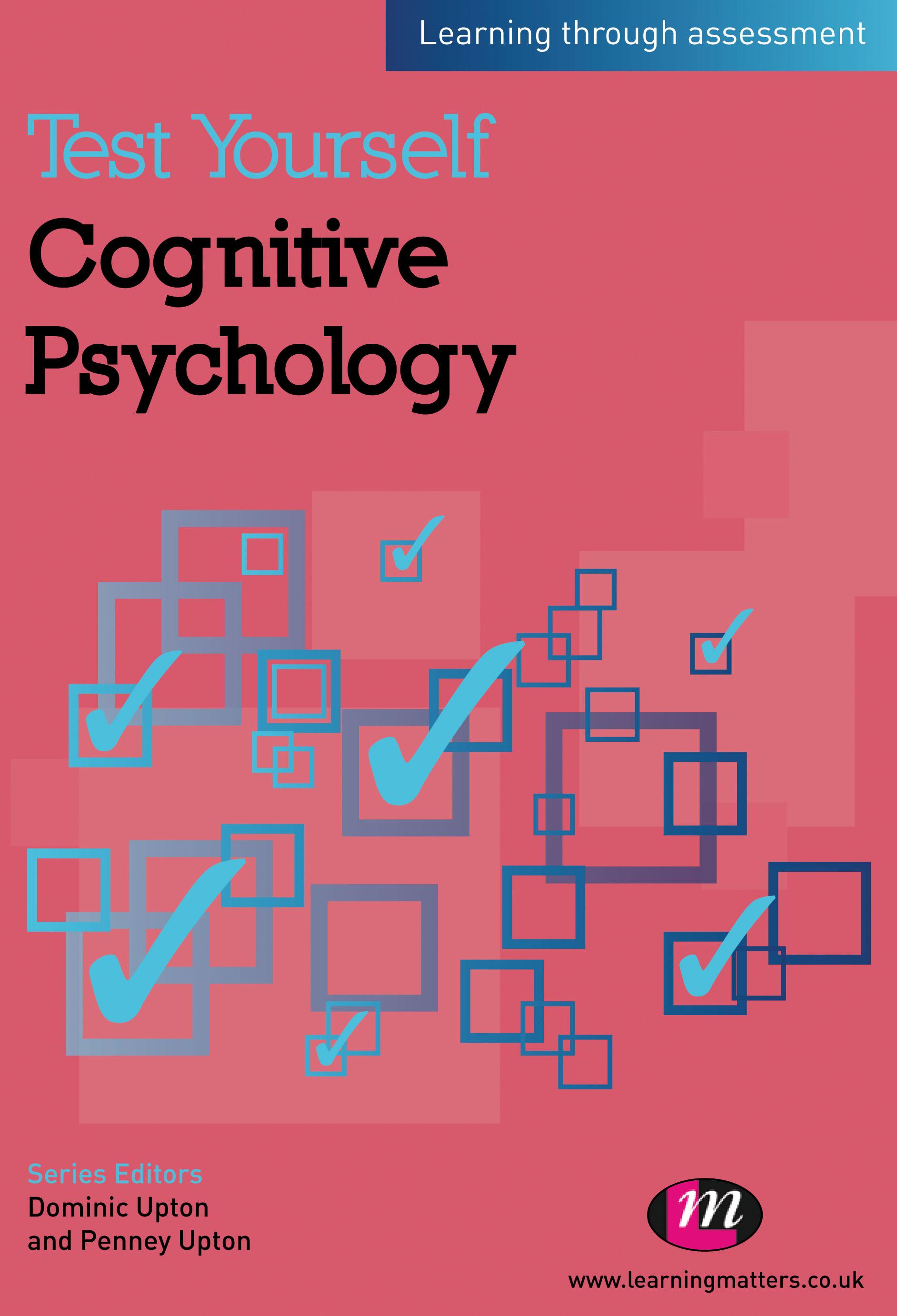 Test Yourself: Cognitive Psychology