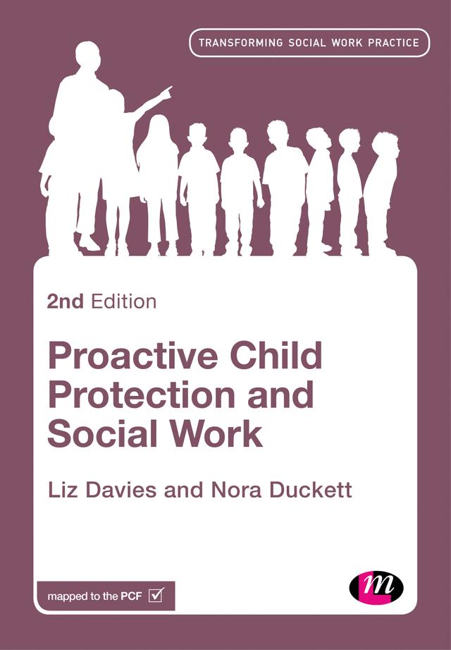 Proactive Child Protection and Social Work by Liz Davies
