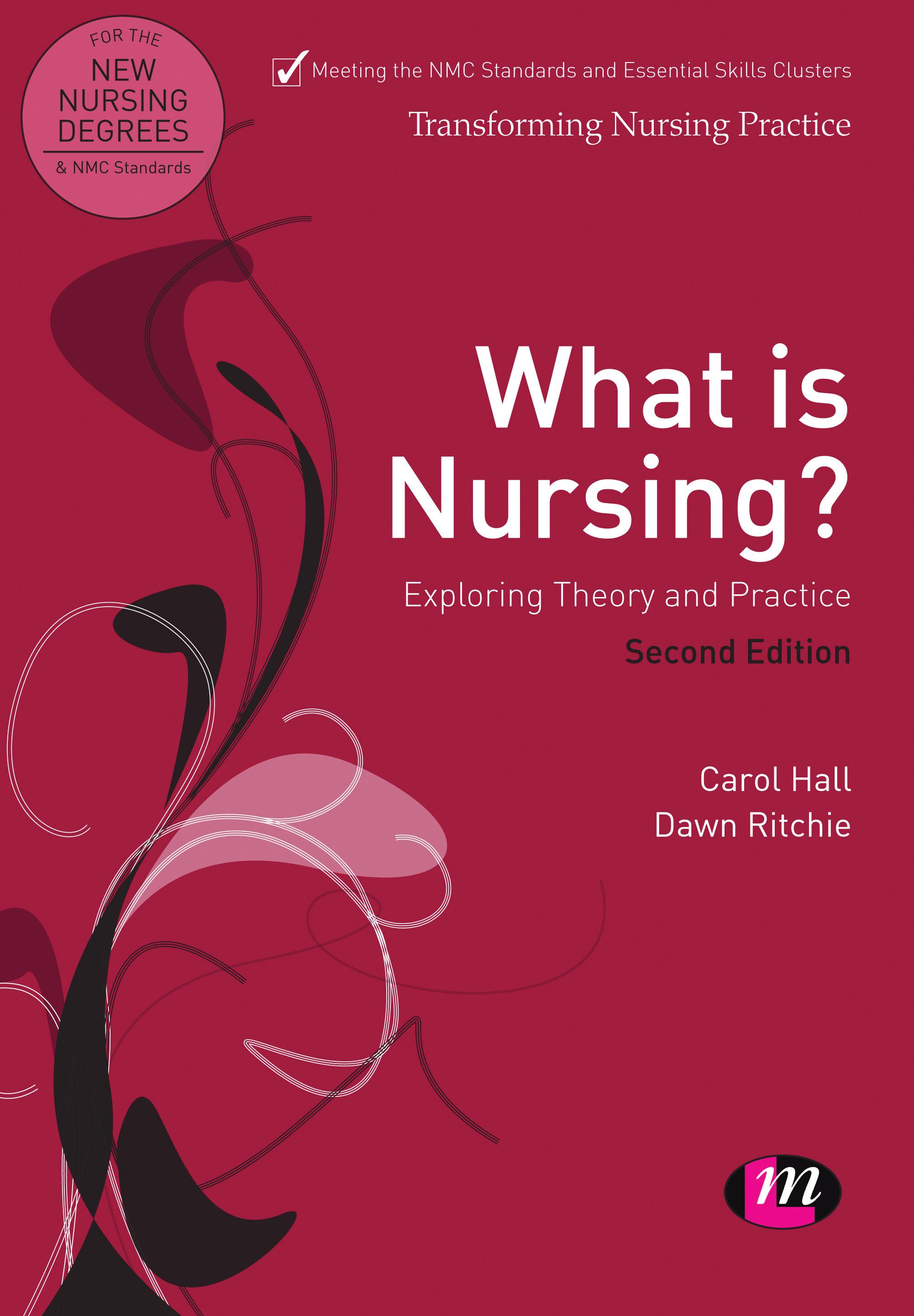 What is Nursing? Exploring Theory and Practice
