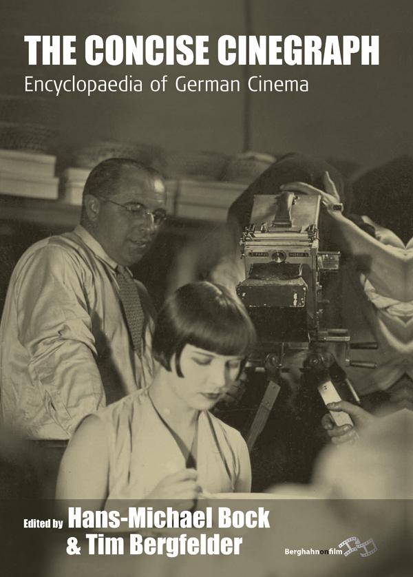 The Concise Cinegraph by Hans-Michael Bock,, Tim Bergfelder,