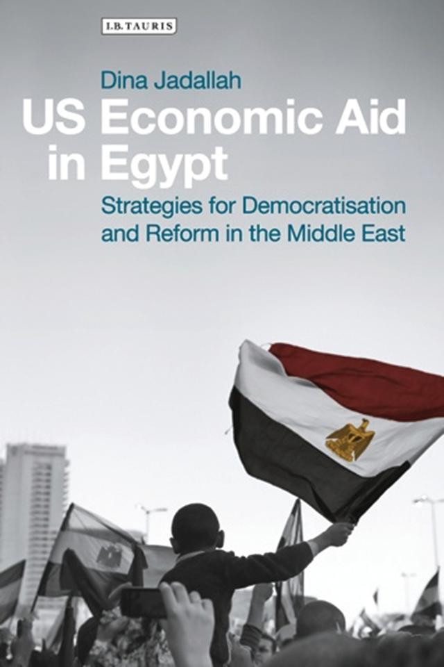 US Economic Aid in Egypt by Dina Jadallah