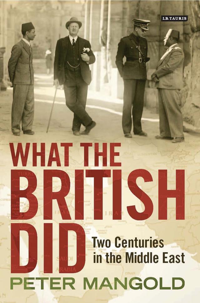 What the British Did by Peter Mangold