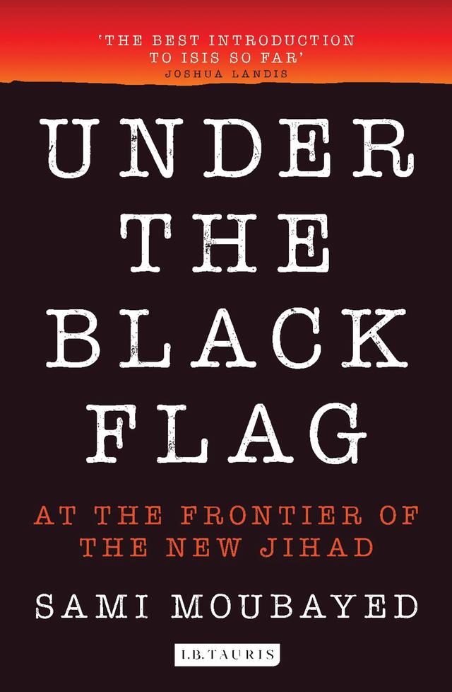 Under the Black Flag by Sami Moubayed