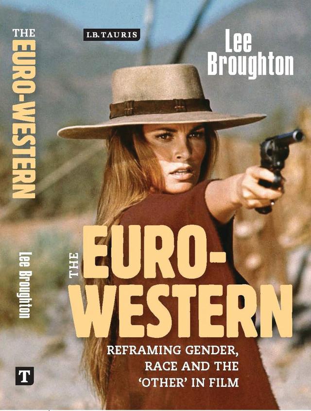 The Euro-Western by Lee Broughton
