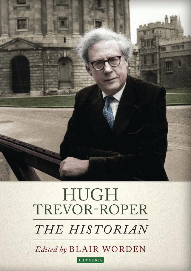 Hugh Trevor-Roper by Blair Worden