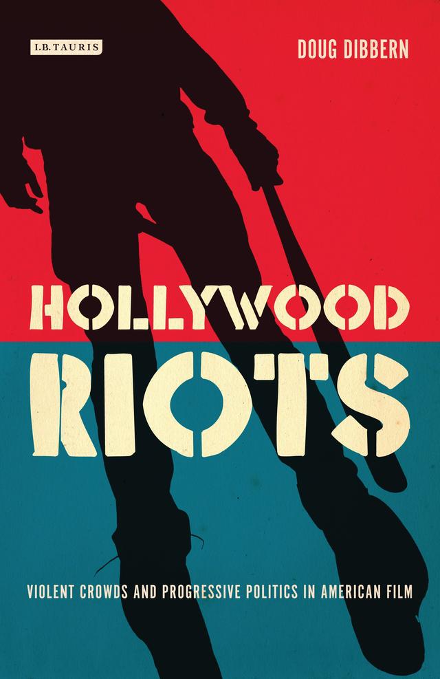 Hollywood Riots by Doug Dibbern