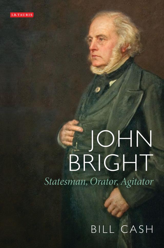John Bright by Bill Cash
