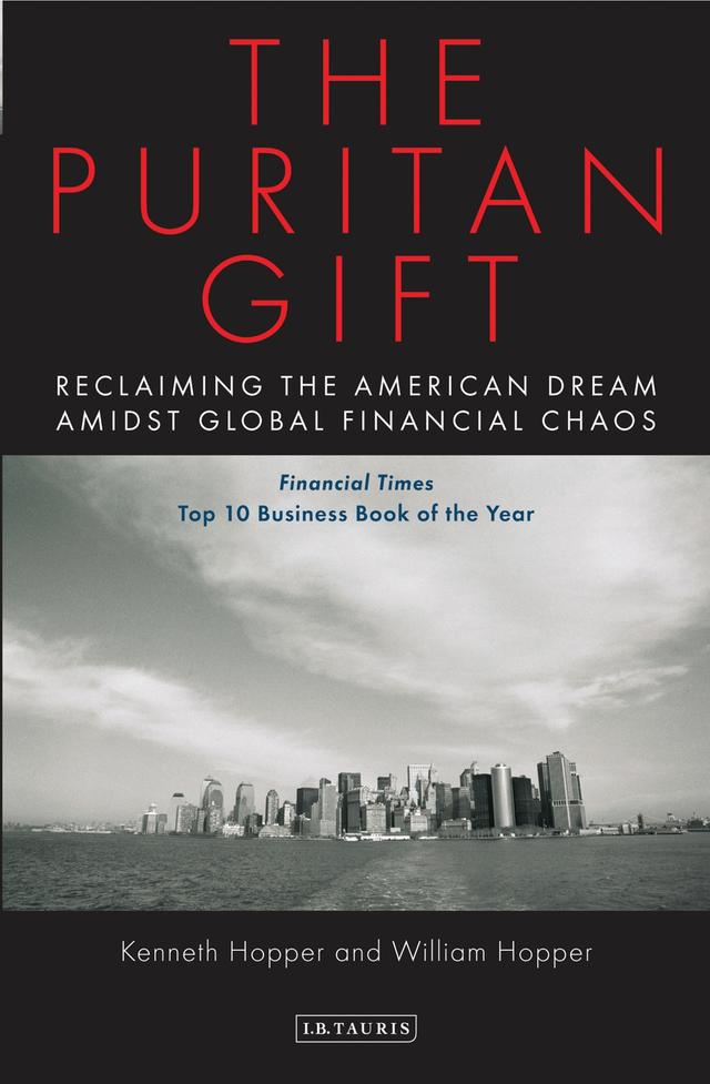 The Puritan Gift by Kenneth Hopper, Russell L. Ackoff, William Hopper