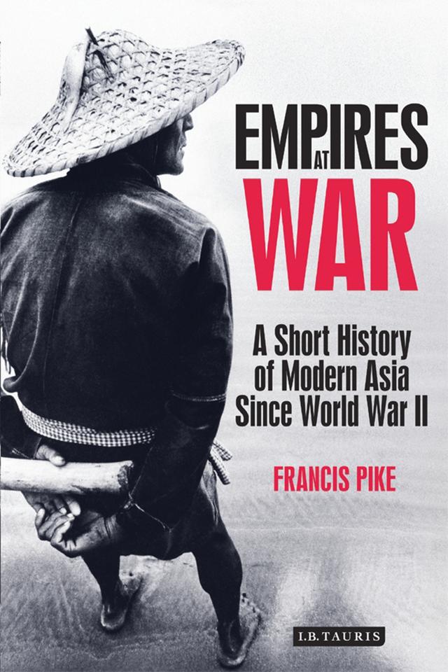 Empires at War by Francis Pike