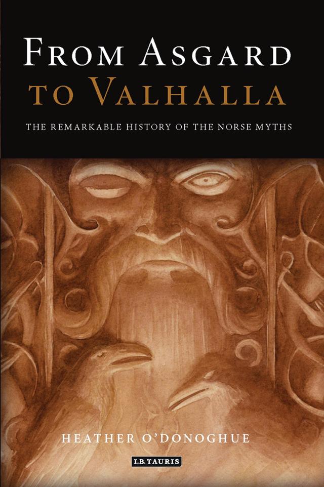 From Asgard to Valhalla by Heather O'Donoghue