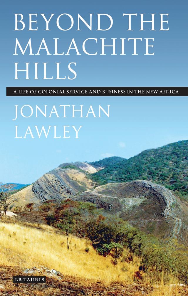 Beyond the Malachite Hills by Jonathan Lawley