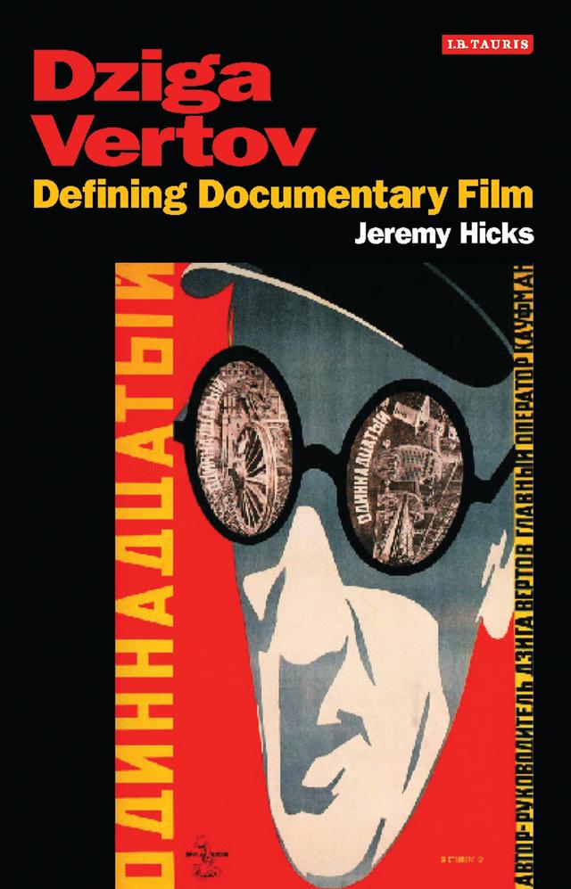 Dziga Vertov by Jeremy Hicks