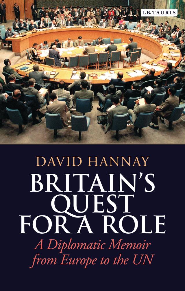 Britain's Quest for a Role by David Hannay