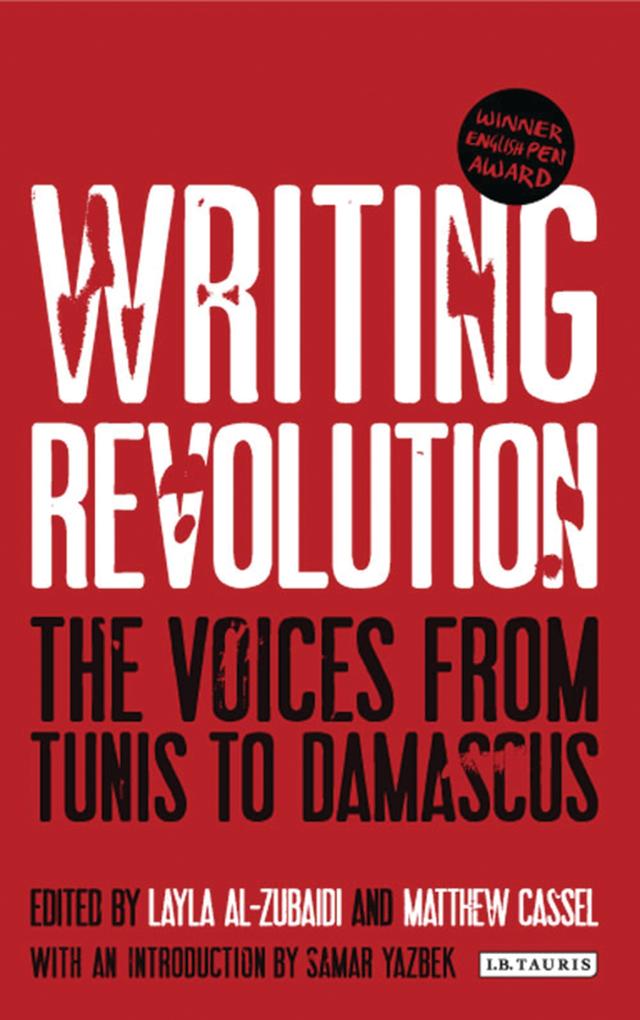 Writing Revolution by Layla Al-Zubaidi, Matthew Cassel