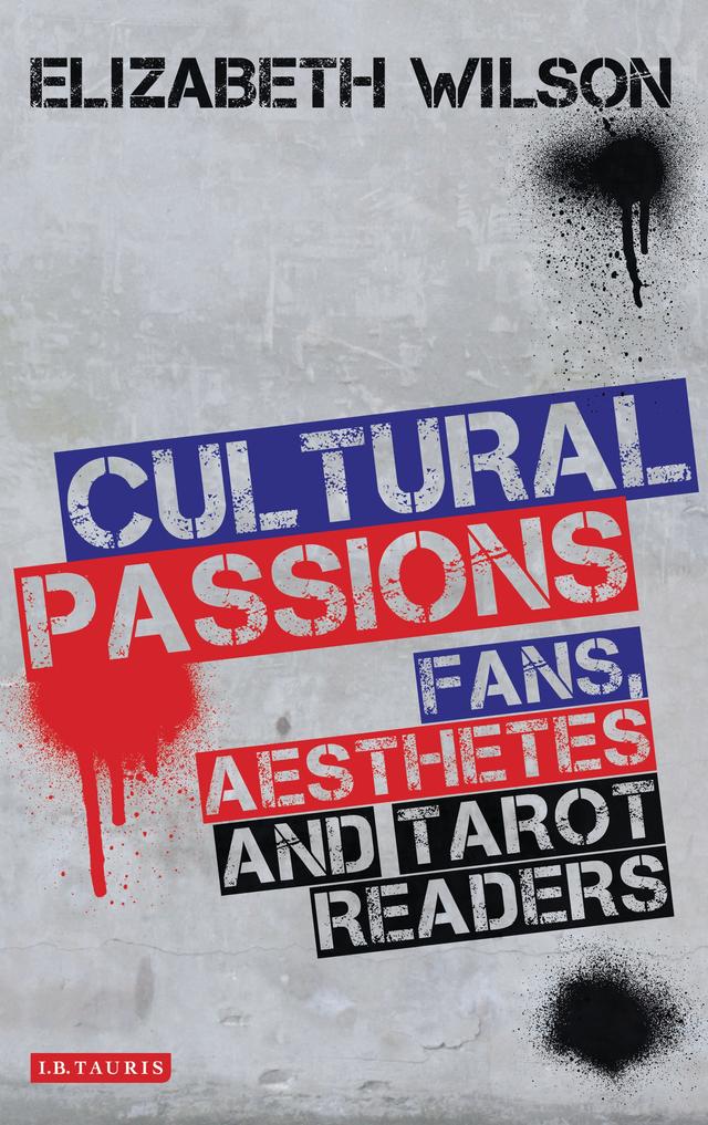 Cultural Passions by Elizabeth Wilson