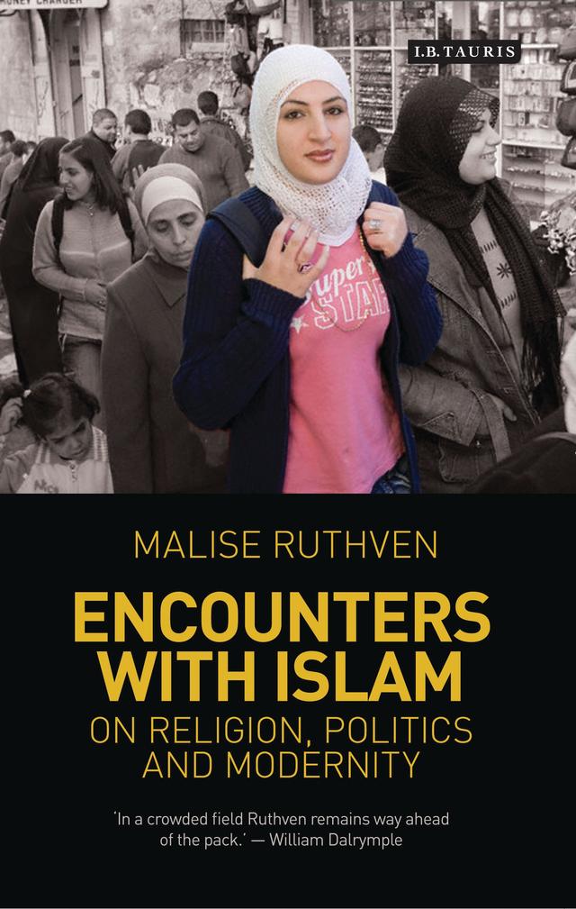 Encounters with Islam by Malise Ruthven