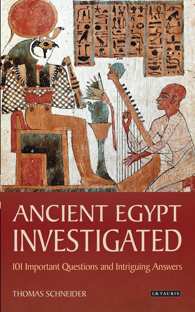 Ancient Egypt Investigated by Thomas Schneider