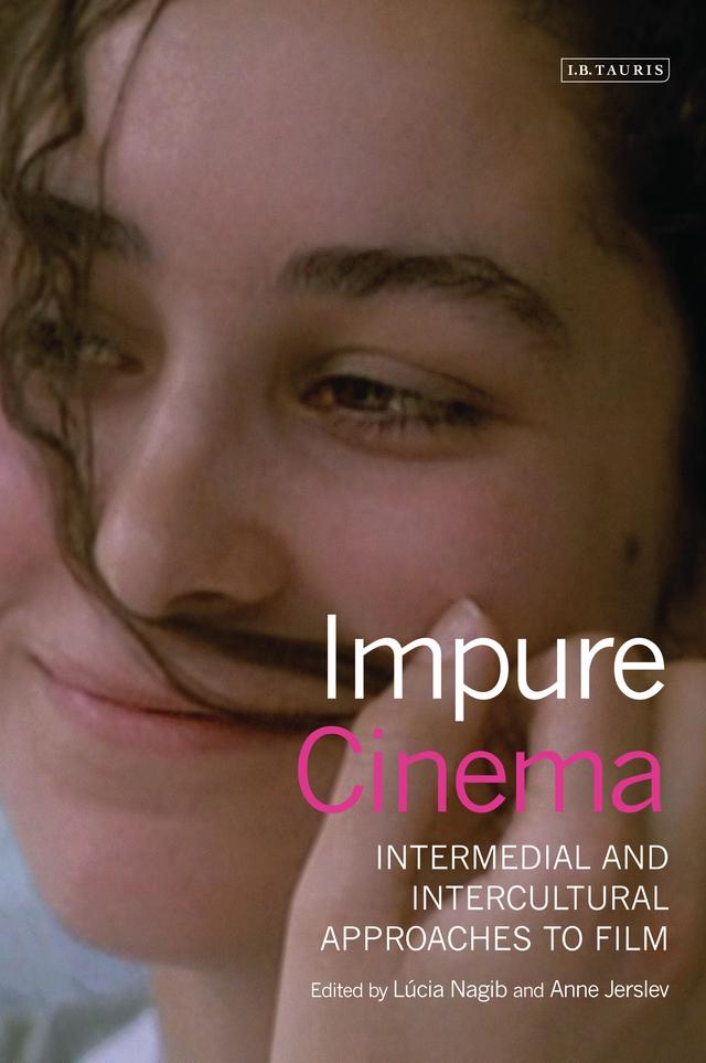 Impure Cinema by Anne Jerslev, Lúcia Nagib