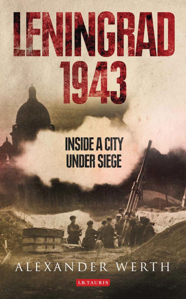 Leningrad 1943 by Alexander Werth, Nicolas Werth