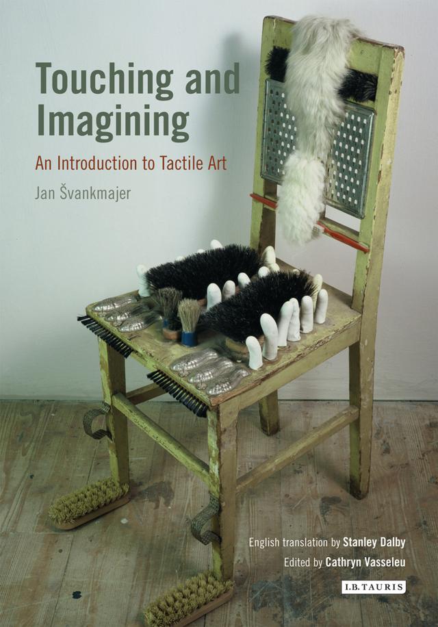 Touching and Imagining by Cathryn Vasseleu, Jan Svankmajer, Stanley Dalby